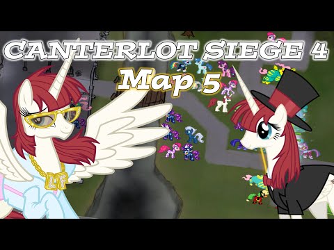 Canterlot Siege 4 - Map 5 - THE PURGE