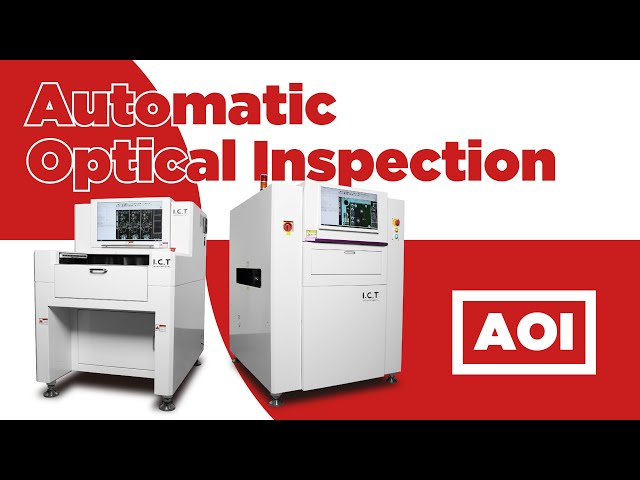 I.C.T | AOI Optical Inspection Machine For SMT Components and DIP Solder Joint