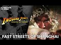 Fast Streets of Shanghai (John Williams) | Indiana Jones & the Temple of Doom | Isolated Film Score
