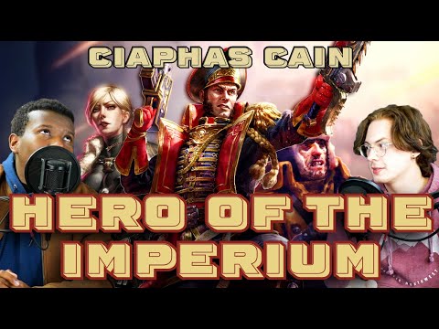 Ciaphas Cain: Actual Hero or Lucky Dimwit?