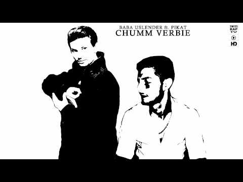 Baba Uslender ft. Pikat - Chumm Verbie