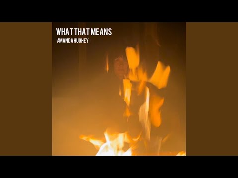 What That Means - Amanda Hughey