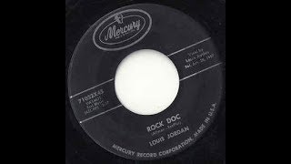 LOUIS JORDAN - Rock Doc