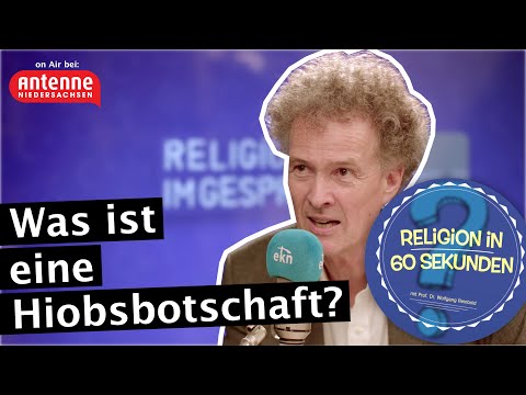Was ist eine Hiobsbotschaft? Warum heißt die so und wo kommt der Name her? - Religion in 60 Sekunden