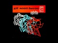 Gil Scott-Heron - Give Her A Call (Vinyl Edit)