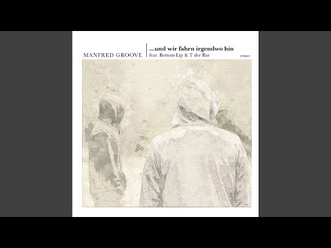 ... Und wir fahrn irgendwo hin
