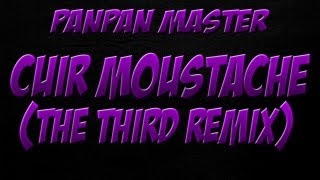 PanPan Master - Cuir Moustache (The Third remix)