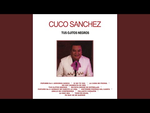 Pa Que He De Querer - Cuco Sanchez