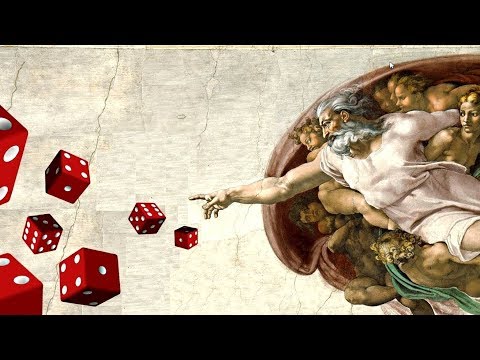 Let the dice play God