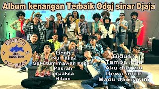 Download lagu Full Album kenangan terbaik odgj sinar djaja#dangdutlawas #dangdut #dangdutklasik #dangdutjadul mp3