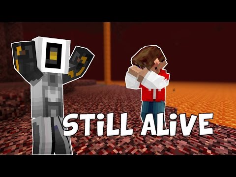 Still Alive (Portal Song Minecraft Parody)