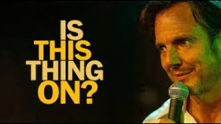 Movie Review: "Is This Thing On?" (2025)