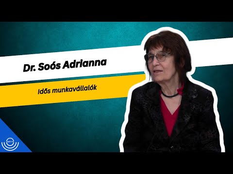 Pirkadat: Dr. Soós Adrianna – Idős munkavállalók