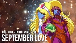 [Disco / Pop] Daft Punk, Earth Wind & Fire - September Love (Mashup)