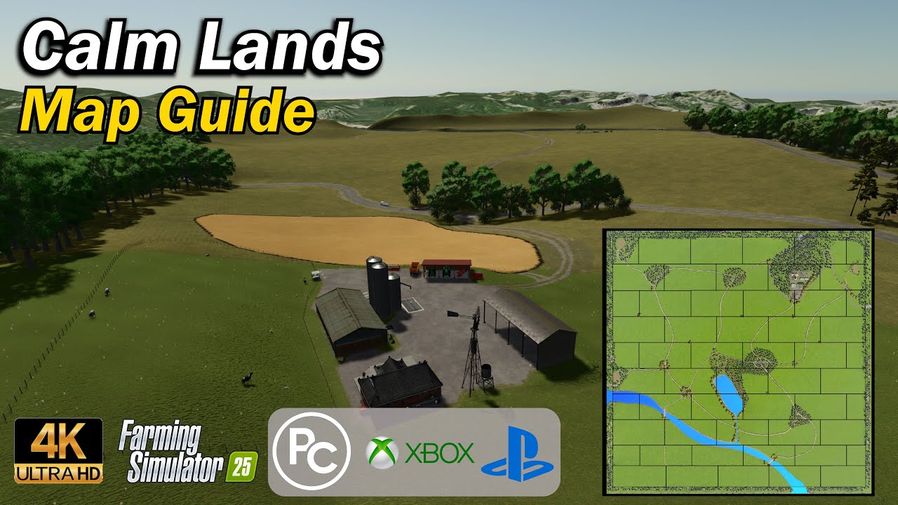 Calm Lands | Map Guide | Farming Simulator 25