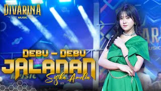 Download lagu DEBU DEBU JALANAN - SISKA AMELIAA - DIVARINA MUSIC mp3