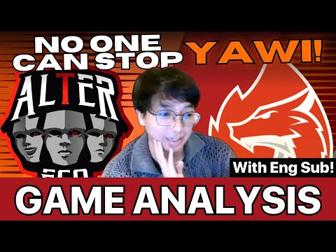 [WITH ENGSUB] UNSTOPPABLE YAWI! | ALTER EGO VS. AURA GAMEPLAY ANALYSIS BY OHMYV33NUS