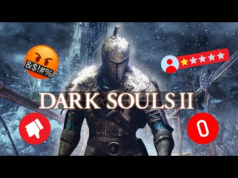 Warum hassen alle Dark Souls 2?