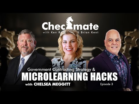 Chelsea Meggitt: Government Contracting Strategy & Microlearning Hacks | Checkmate Ep. 3