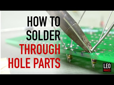 How to Solder Through Hole parts (it's easy!)