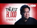Truest Blood: The True Blood Podcast | Ep.5 with Alexander Woo | HBO