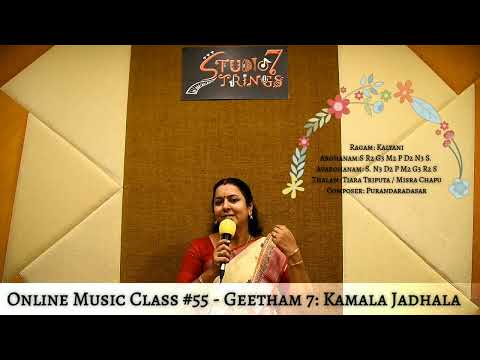 Online Music Class #55 - Geetham 7 - Kamala jAdhaLa