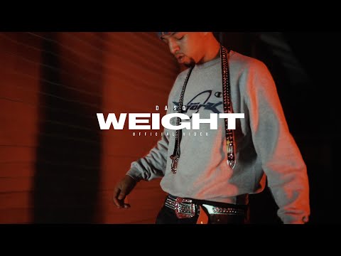 WEIGHT - DASO (OFFICIAL VIDEO)