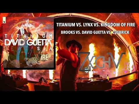 Titanium vs. Lynx vs. Kingdom of Fire (ZXCHV Mashup)