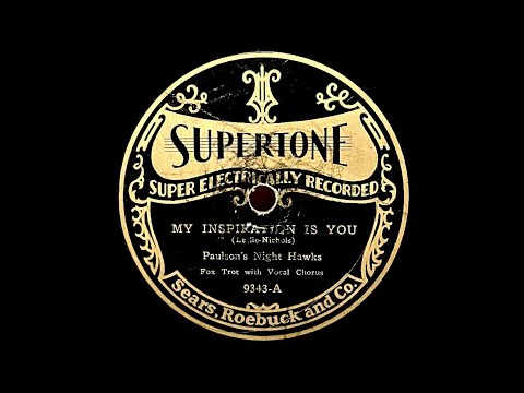 1929 Paulsons Night Hawks (Elmer Grosso) ‘My Inspiration Is You’