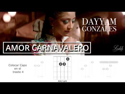 AMOR CARNAVALERO - DAYYAM GONZALES ► TUTORIAL DE GUITARRA ♫ACORDES♫◄