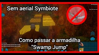 Ark Mobile, como passar a armadilha "Swamp Jump"