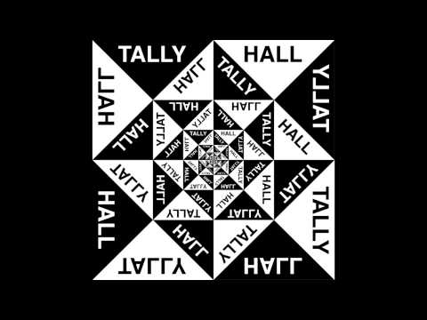 A Lady - Tally Hall