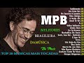 Música Popular Brasileira Antigas MPB Antigas MPB Acústico MPB As Melhores Mpb