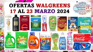 Plan de Ofertas Walgreens👉🏻3/17/24 al 3/23/24