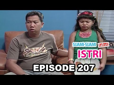 Suami - Suami Takut Istri Episode 207 Part 1
