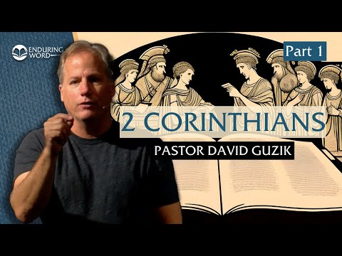 2 Corinthians 1 – The God of All Comfort