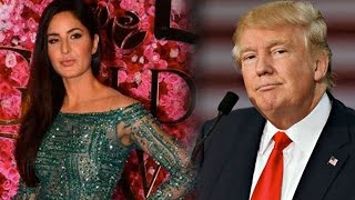 Katrina Kaif’s IMPORTANT Question For Donald Trump!