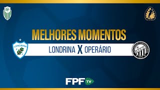 MELHORES MOMENTOS | LONDRINA 2X0 OPERÁRIO | PARANAENSE 2026 | RODADA 1