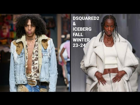 ICEBERG & DSQUARED2 Fashion Trends 2023 2024 #fashion