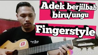 Download lagu Adek berjilbab Biru/Ungu - Fingerstyle (cover) full lagu versi JIHAN AUDY Ft. WANDRA mp3 Download lagu Adek berjilbab Biru/Ungu - Fingerstyle (cover) full lagu versi JIHAN AUDY Ft. WANDRA mp3