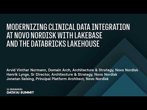 Watch: Clinical Data API Modernization: Lakebase and Databricks at Novo Nordisk