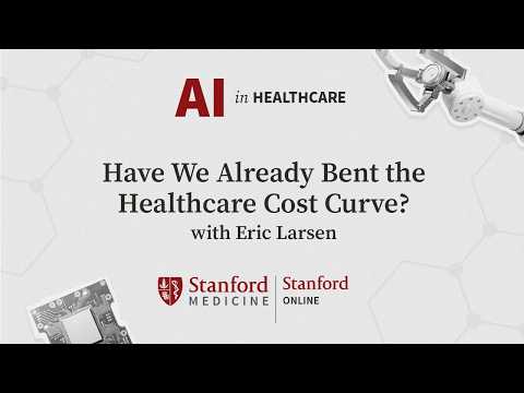AI in Healthcare Series: Have We Already Bent the Healthcare Cost Curve?