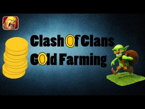 Clash of Clans - Gold Farming