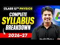 Class 12 Physics Syllabus 2026 27 CBSE Complete Breakdown By Rakshak Sir