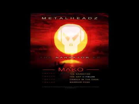 META024 Mako- The Narrator