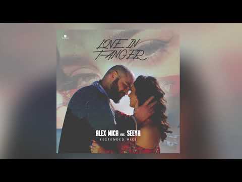 Alex Mica feat. Seeya - Love in Tanger ( original extended mix )