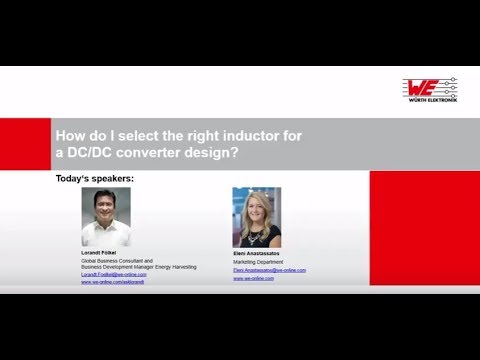 Würth Elektronik Webinar: How do I select the right inductor for a DC/DC converter design?