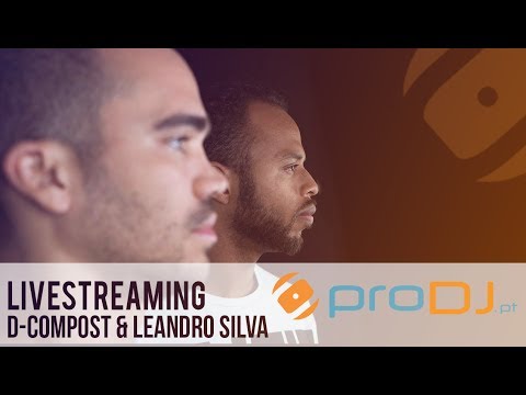 D-COMPOST & LEANDRO SILVA   Livestream proDJ 16 Junho 2017