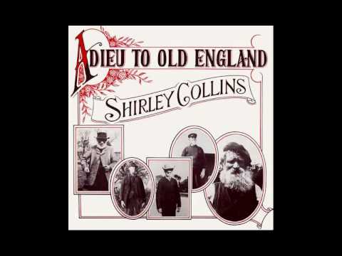 Shirley Collins - Adieu To Old England (full album)