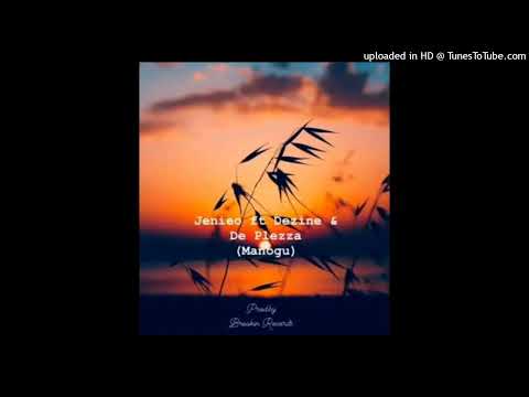 Manogu(2023)-Jenieo ft Dezine & De Plezza(Breakin Recordz)